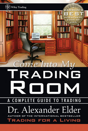 Dr. Alexander Elder - Come into My Trading Room - Review