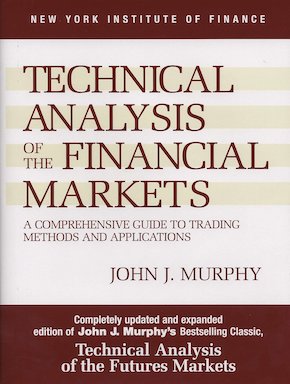 John J. Murphy – Technical Analysis of the Financial Markets