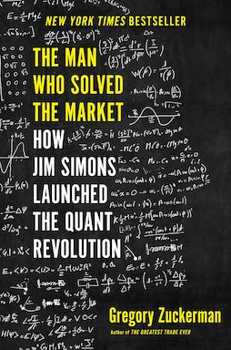 Gregory Zuckerman - The Man Who Solved the Market - Review