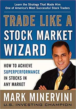 Mark Minervini - Trade Like a Stock Market Wizard - Review